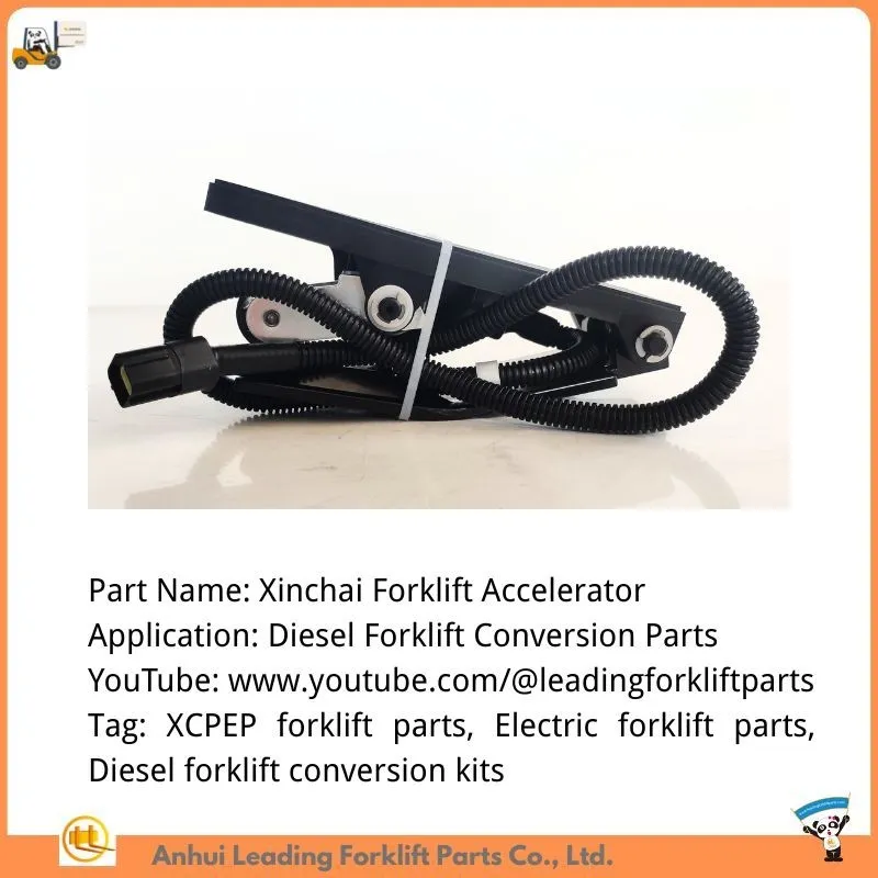 Diesel Forklift Conversion Parts | XCPEP Electric Forklift Accelerator | Heli Forklift Parts best