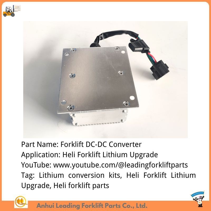 Lithium Conversion Kit For 3T Forklift | Heli Forklift Lithium Upgrade | Forklift DC-DC Converter best
