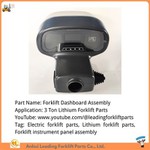 3 Ton Lithium Forklift Parts | Wholesale Instrument Panel Assembly | Forklift Dashboard Assembly