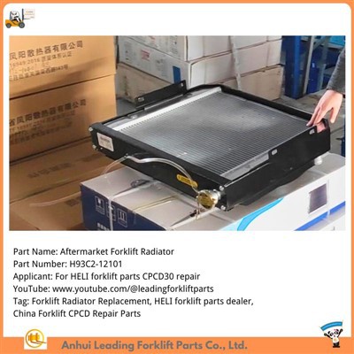 Aftermarket Forklift Radiator | HELI Forklift Parts Dealer | China Forklift CPCD30 Repair Parts