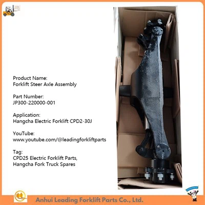 JP300-220000-001 | Forklift Steer Axle | CPD25 Electric Forklift Parts | Hangcha Fork Truck Spares