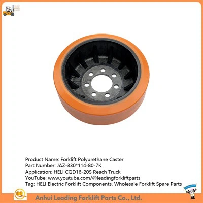 HELI Electric Forklift Drive Wheel | CQD16 Li-ion Reach Truck Parts | Polyurethane Caster