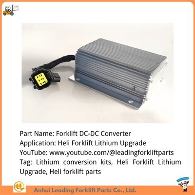 Lithium Conversion Kit For 3T Forklift | Heli Forklift Lithium Upgrade | Forklift DC-DC Converter